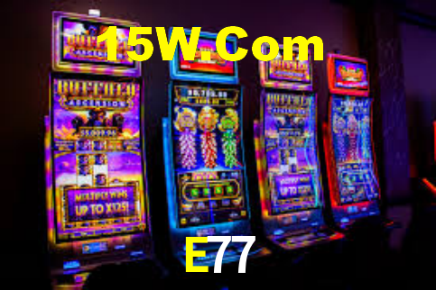 E77 BET